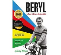 Jeremy Wilson Beryl - WINNER OF THE SUNDAY TIMES SPORTS BOOK OF THE (Tascabile)
