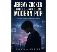 JEREMY ZUCKER AND THE SHAPE OF MODERN POP: Emotion, Sound, and Digital Influence