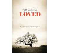 Jeren Rowell Samantha Chambo Tara Beth Leach For God So Loved (Tascabile)