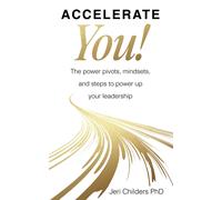 Jeri Childers Accelerate You (Tascabile)
