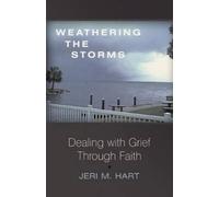 Jeri M Hart Weathering the Storms (Tascabile)