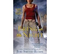 Jeri Smith-Ready Bring on the Night (Tascabile)