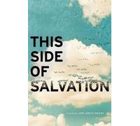 Jeri Smith-Ready This Side of Salvation (Tascabile)