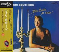 Jeri Southern - You Better Go Now