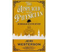 Jeri Westerson The Misplaced Physician (Copertina rigida)