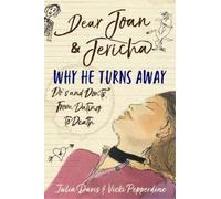 Jericha Domain Joan Damry Dear Joan and Jericha - Why He Turns Away (Tascabile)