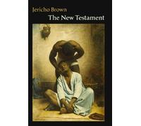 Jericho Brown The New Testament (Tascabile)