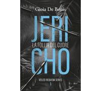Jericho: La follia del cuore