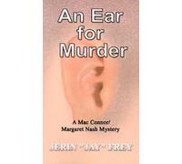 Jerin "Jay" Frey An Ear for Murder (Tascabile)