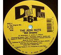 JERK NUTS / WET DREAMS