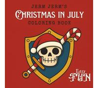 Jerm Jerm's Christmas In July Coloring Book