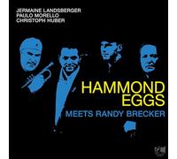Jermaine Landsberger, Paulo Morello & Christoph Huber - hammond eggs meets randy brecker