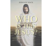 Jermaine Mack Who Is This Jesus? (Tascabile)