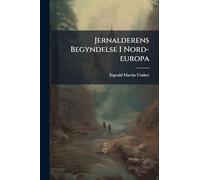 Jernalderens Begyndelse I Nord-europa