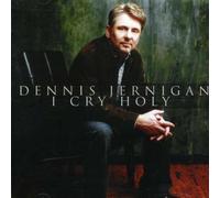 Jernigan,Dennis - I Cry Holy