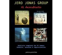 Jero Jonas Group al descubierto: Análisis completo de 24 temas: Armonía, escalas e improvisación