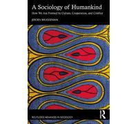 Jeroen Bruggeman A Sociology of Humankind (Tascabile)