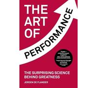 Jeroen De Flander The Art of Performance (Tascabile)