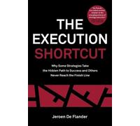 Jeroen De Flander The Execution Shortcut (Tascabile)