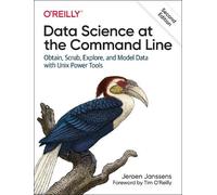 Jeroen Janssens Data Science at the Command Line (Tascabile)