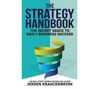 Jeroen Kraaijenbrink The Strategy Handbook (Tascabile)