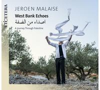 Jeroen Malaise - West Bank Echoes: A Journey Through Palestine