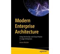 Jeroen Mulder Modern Enterprise Architecture (Tascabile)