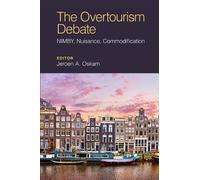 Jeroen Oskam The Overtourism Debate (Copertina rigida)