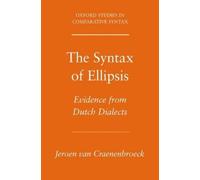 Jeroen Van Craenenbroeck The Syntax of Ellipsis (Tascabile)