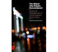 Jeroen van der Waal The Global City Debate Reconsidered (Copertina rigida)