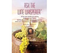 Jerold a Greenfield Ask The Wine Whisperer (Tascabile)