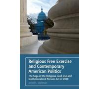 Jerold L. Waltm Religious Free Exercise and Contemporary American Po (Tascabile)