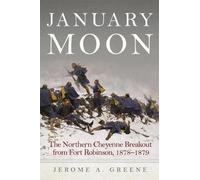 Jerome A. Greene January Moon (Copertina rigida)