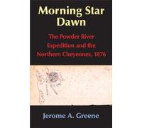 Jerome A. Greene Morning Star Dawn (Copertina rigida)