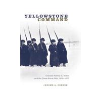 Jerome A. Greene Yellowstone Command (Tascabile)