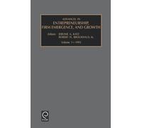 Jerome A. Katz Advances in Entrepreneurship, Firm Emergence a (Copertina rigida)