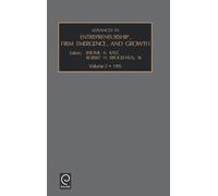 Jerome A. Katz Advances in Entrepreneurship, Firm Emergence a (Copertina rigida)