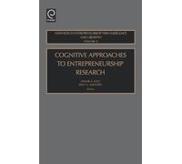 Jerome A. Katz Cognitive Approaches to Entrepreneurship Resea (Copertina rigida)