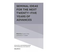 Jerome A. Katz Seminal Ideas for the Next Twenty-Five Years o (Copertina rigida)