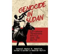 Jerome B Gordon Deborah P Martin Abakar M Abdallah Genocide in Sudan (Tascabile)