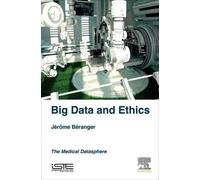 Jérôme Béranger Big Data and Ethics (Copertina rigida)