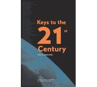 Jérôme Bindé Keys to the 21st Century (Copertina rigida)