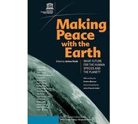 Jérôme Bindé Making Peace with the Earth (Tascabile)