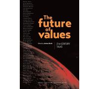 Jérôme Bindé The Future of Values (Tascabile)