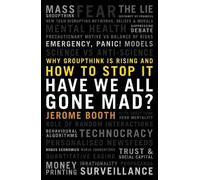 Jerome Booth Have We All Gone Mad? (Copertina rigida)