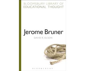 Jerome Bruner: The Cognitive Revolution in Educational Theory