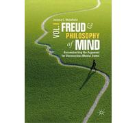 Jerome C. Wakefield Freud and Philosophy of Mind, Volume 1 (Tascabile)