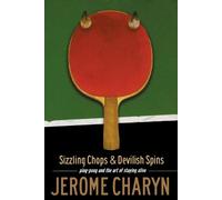Jerome Charyn Sizzling Chops and Devilish Spins (Tascabile)