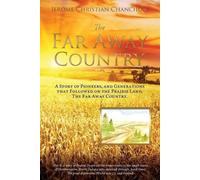 Jerome Christian Chanchuck The Far Away Country (Tascabile)