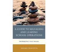 Jerome Cranston A Guide to Managing and Leading School Operations (Tascabile)